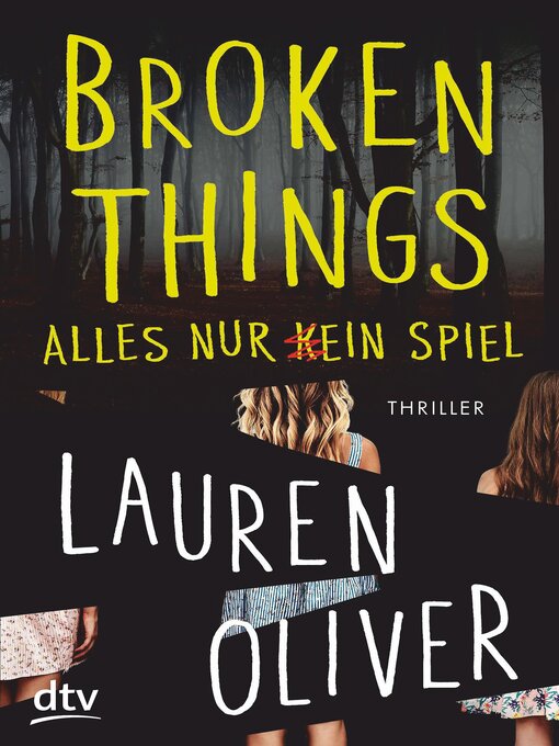 Title details for Broken Things – Alles nur (k)ein Spiel by Lauren Oliver - Wait list